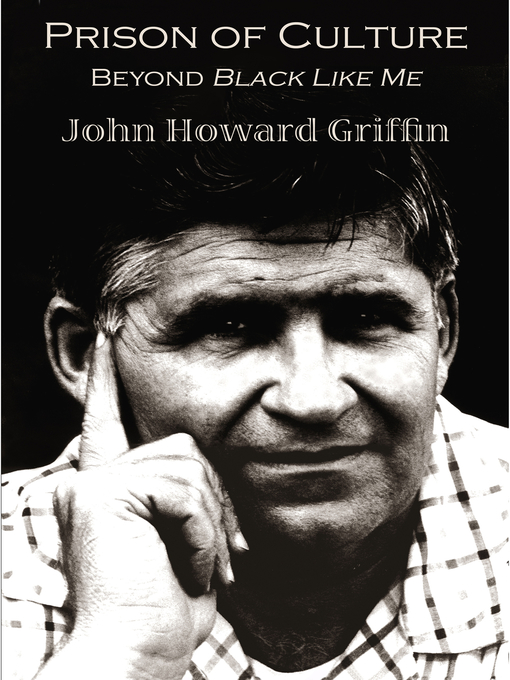 Title details for Prison of Culture by John Howard Griffin - Available